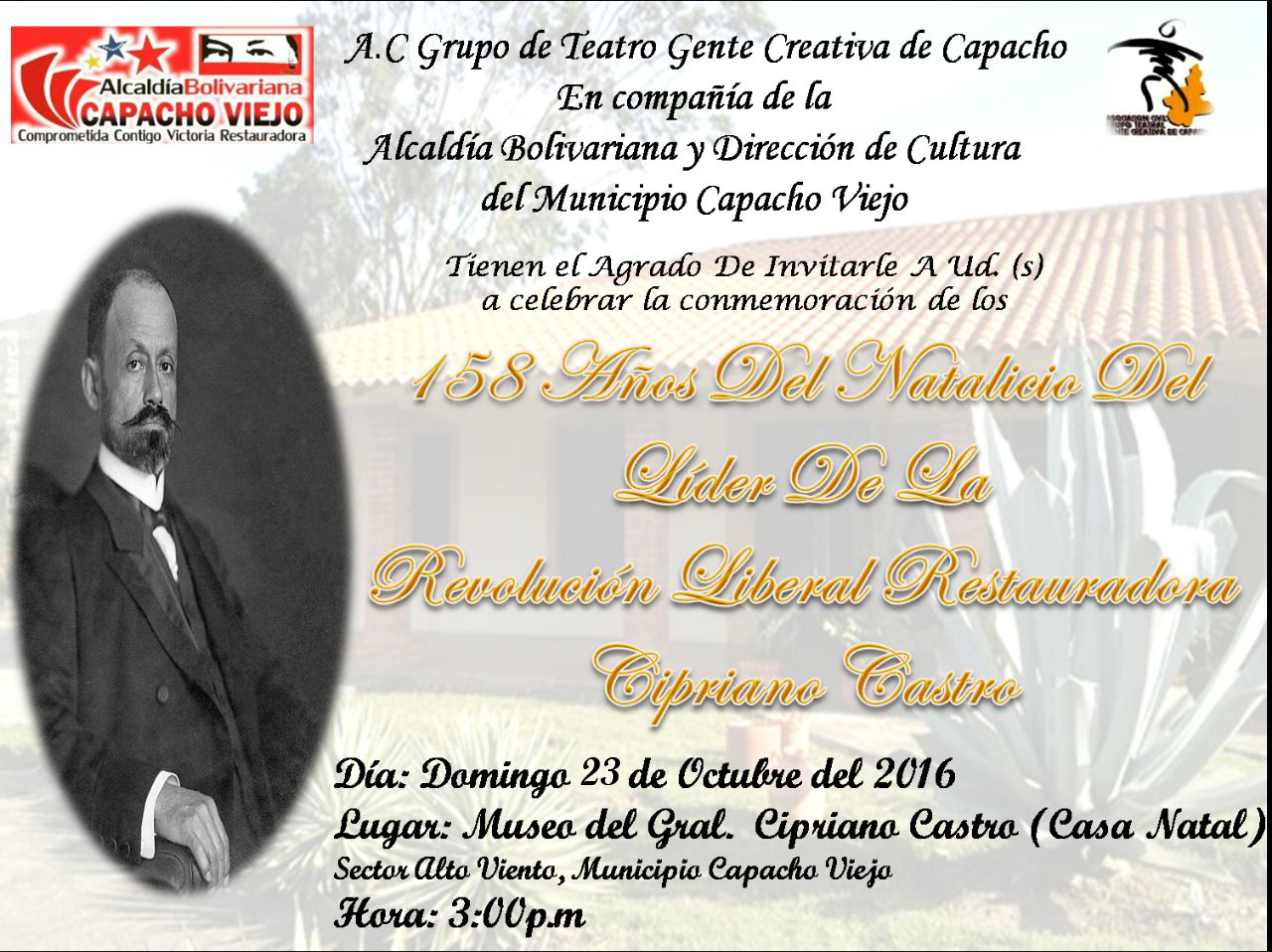 Te%20invitamos%20a%20celebrar%20el%20158#Aniversario del #Natalicio de #CiprianoCastro #23Oct a las 3pm en su casa de Alto Viento #TáchiraCultural