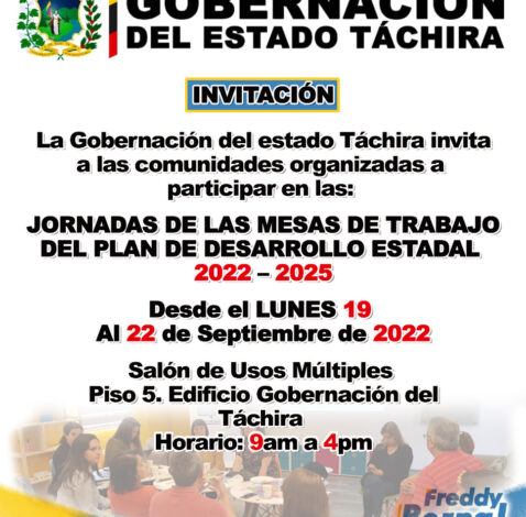 INVITACIÓN// JORNADAS DE LAS MESAS DE TRABAJO DEL PLAN DE DESARROLLO ESTADAL 2022 – 2025