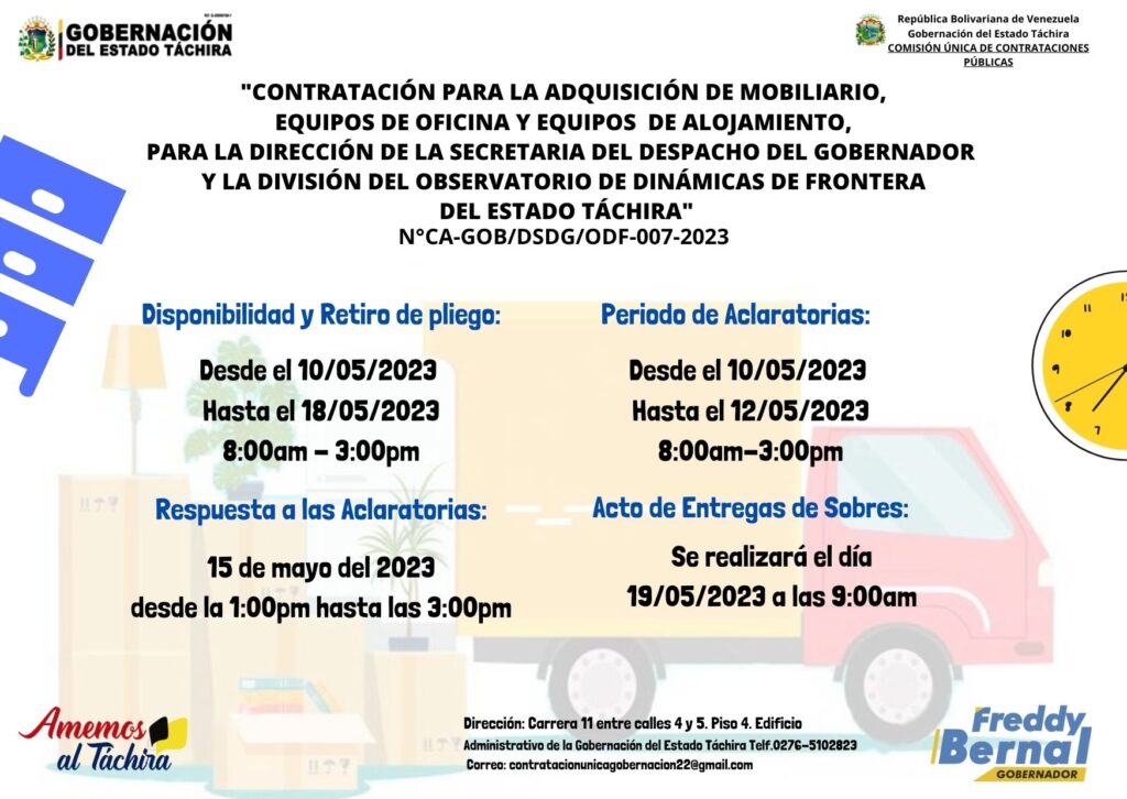 “CONTRATACIÓN PARA LA ADQUISICIÓN DE MOBILIARIO, EQUIPOS DE OFICINA Y EQUIPOS DE ALOJAMIENTO, PARA LA DIRECCIÓN DE LA SECRETARIA DEL DESPACHO DEL GOBERNADOR Y LA DIVISIÓN DEL OBSERVATORIO DE DINÁMICAS DE FRONTERA DEL ESTADO TÁCHIRA” 