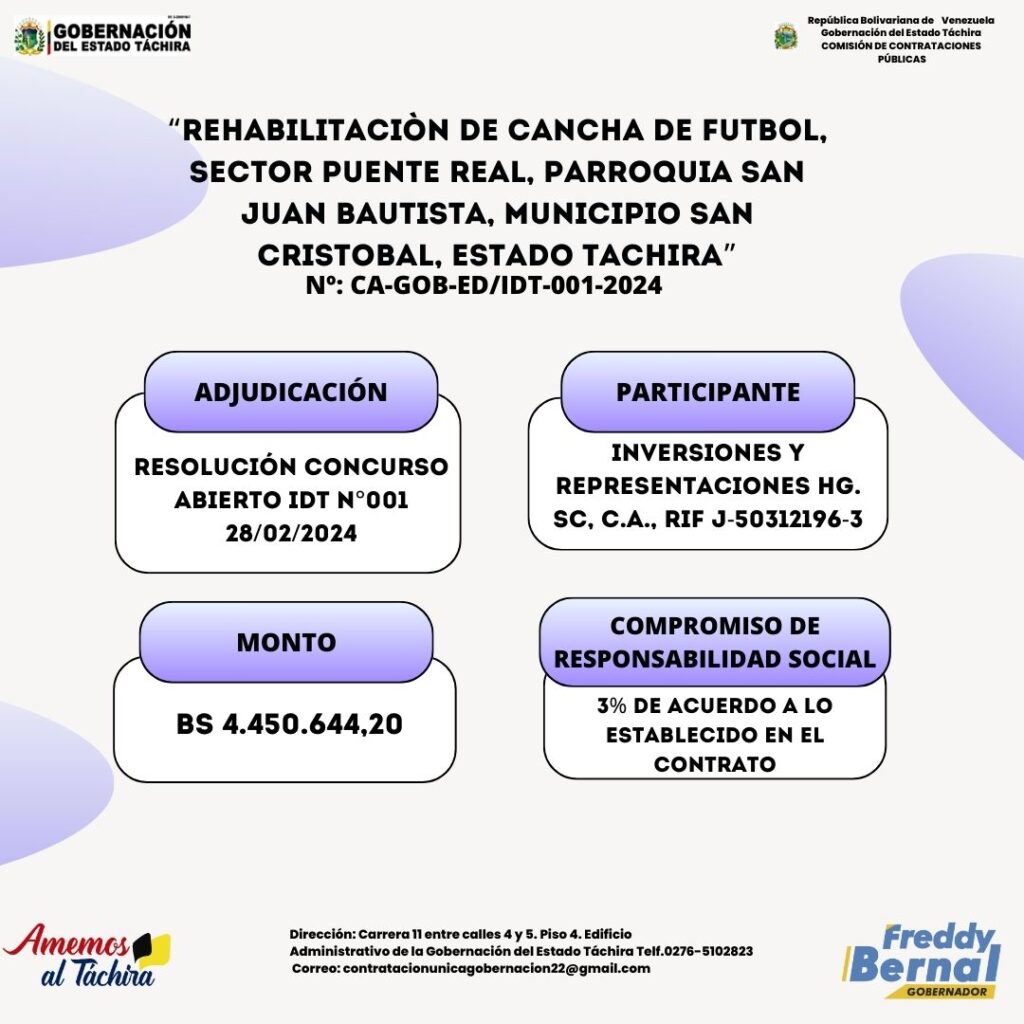 ADJUDICACIÓN: “REHABILITACIÒN DE CANCHA DE FUTBOL, SECTOR PUENTE REAL, PARROQUIA SAN JUAN BAUTISTA, MUNICIPIO SAN CRISTOBAL, ESTADO TACHIRA”