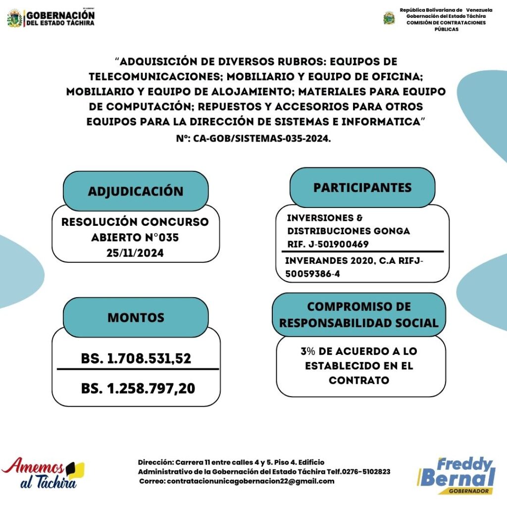 Adjudicación: “ADQUISICIÓN DE DIVERSOS RUBROS: EQUIPOS DE TELECOMUNICACIONES; MOBILIARIO Y EQUIPO DE OFICINA; MOBILIARIO Y EQUIPO DE ALOJAMIENTO; MATERIALES PARA EQUIPO DE COMPUTACIÓN; REPUESTOS Y ACCESORIOS PARA OTROS EQUIPOS PARA LA DIRECCIÓN DE SISTEMAS E INFORMATICA”